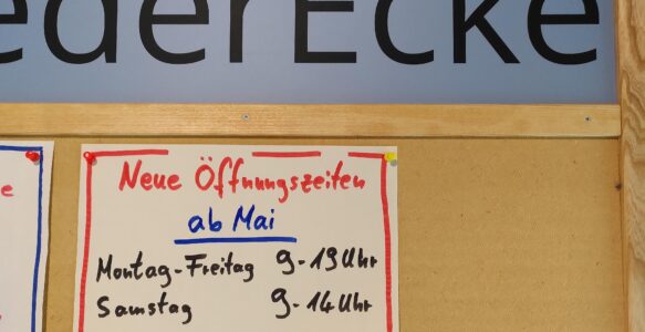 Neue Öffnungszeiten ab Mai